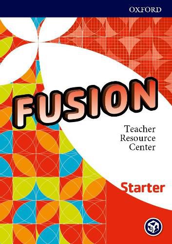 Cover image for Fusion: Starter: Teacher Resource Center