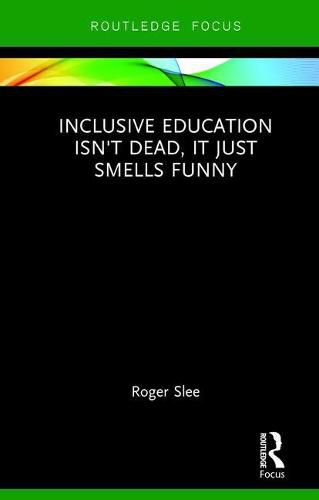 Cover image for Inclusive Education Isn't Dead, It Just Smells Funny