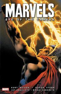 Cover image for Marvels: Eye Of The Camera