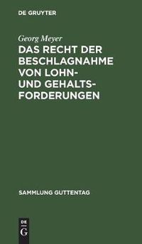 Cover image for Das Recht Der Beschlagnahme Von Lohn- Und Gehaltsforderungen