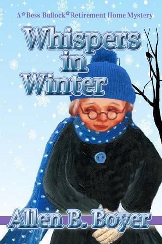 Cover image for Whispers in Winter: A Bess Bullock Retirement Home Mystery