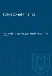 Cover image for Educational Finance: Its Sources and Uses in the United Kingdom