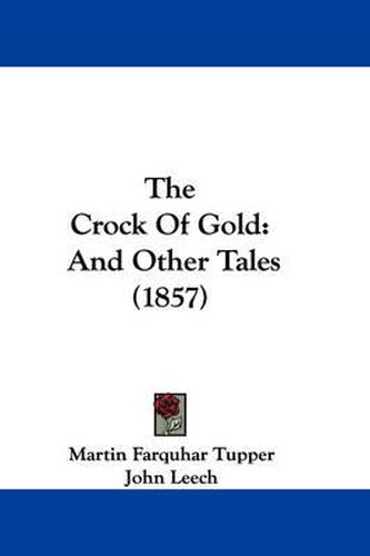 Cover image for The Crock Of Gold: And Other Tales (1857)