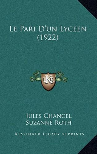 Le Pari D'Un Lyceen (1922)