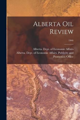 Cover image for Alberta Oil Review; 1946