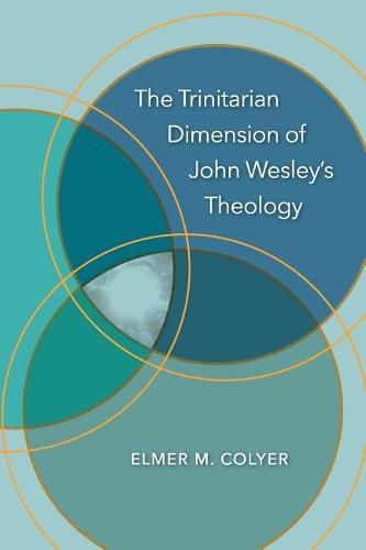 Cover image for The Trinitarian Dimension of John Wesley's Theology