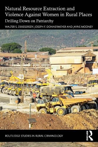 Cover image for Natural Resource Extraction and Violence Against Women in Rural Places