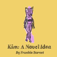 Cover image for Kim: A Novel Idea