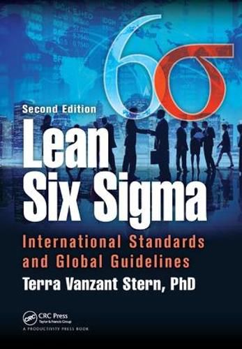 Cover image for Lean Six Sigma: International Standards and Global Guidelines, Second Edition