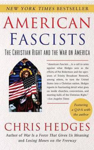 Cover image for American Fascists: The Christian Right and the War on America