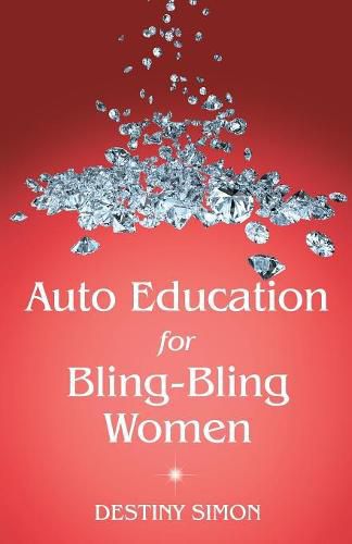 Cover image for Auto Education for Bling-Bling Women