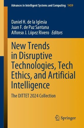 Cover image for New Trends in Disruptive Technologies, Tech Ethics, and Artificial Intelligence
