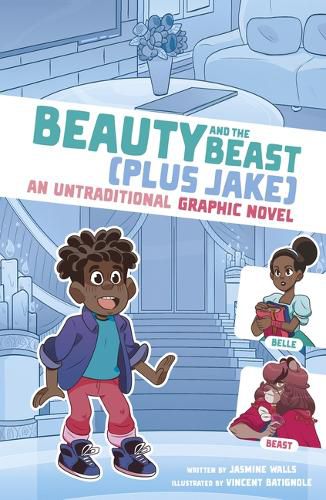 Cover image for Beauty and the Beast (Plus Jake): An Untraditional Graphic Novel