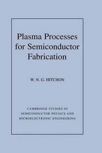 Cover image for Plasma Processes for Semiconductor Fabrication