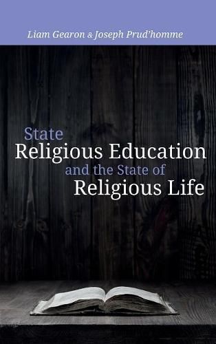 Cover image for State Religious Education and the State of Religious Life