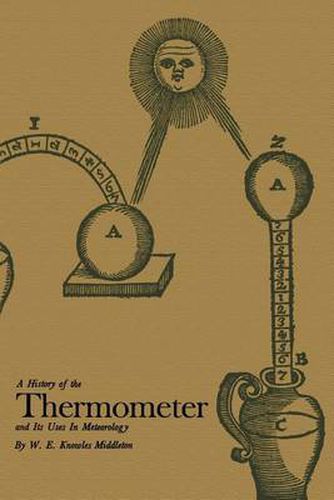 Cover image for A History of the Thermometer and Its Use in Meteorology