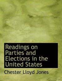 Cover image for Readings on Parties and Elections in the United States