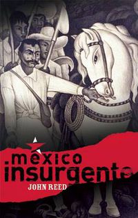 Cover image for Mexico Insurgente