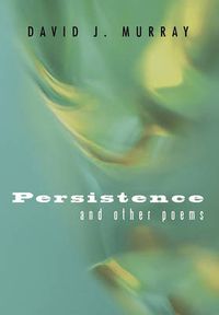 Cover image for Persistence and Other Poems