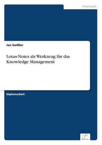 Cover image for Lotus-Notes als Werkzeug fur das Knowledge Management