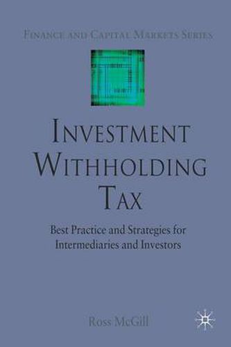 Cover image for Investment Withholding Tax: Best Practice and Strategies for Intermediaries and Investors