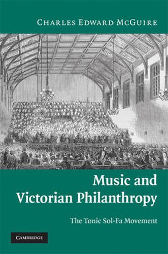 Cover image for Music and Victorian Philanthropy: The Tonic Sol-Fa Movement