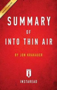 Cover image for Summary of Into Thin Air: by Jon Krakauer Includes Analysis