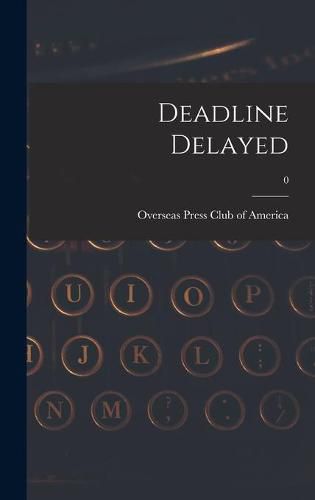 Cover image for Deadline Delayed; 0