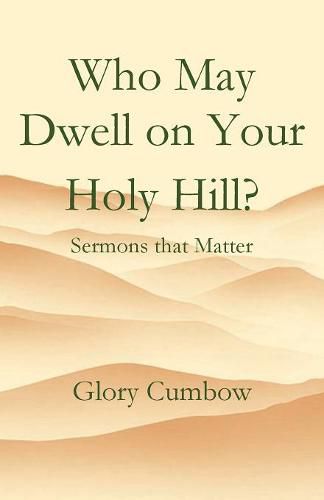 Cover image for Who May Dwell on Your Holy Hill?
