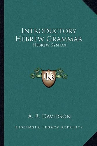 Cover image for Introductory Hebrew Grammar: Hebrew Syntax