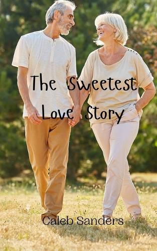 Cover image for The Sweetest Love Story