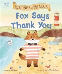 Cover image for Kindness Club Fox Says Thank You