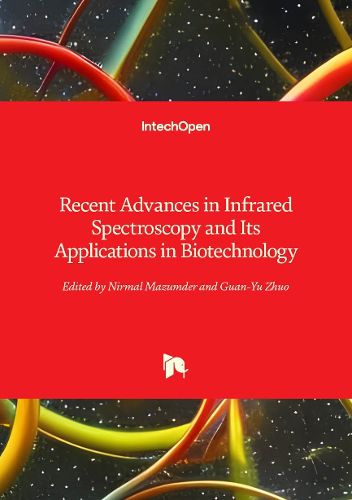 Cover image for Recent Advances in Infrared Spectroscopy and Its Applications in Biotechnology