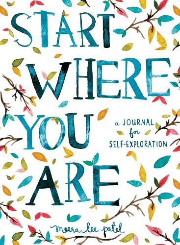 Cover image for Start Where You Are: A Journal for Self-Exploration