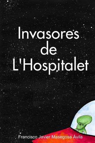 Cover image for Invasores De L' Hospitalet