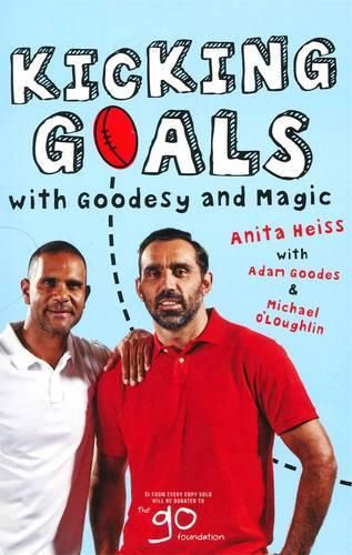 Cover image for Kicking Goals with Goodesy and Magic