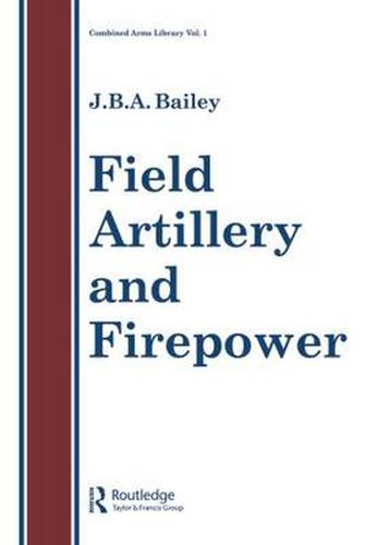 Cover image for Field Artillery And Fire Power