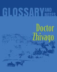 Cover image for Doctor Zhivago Glossary and Notes