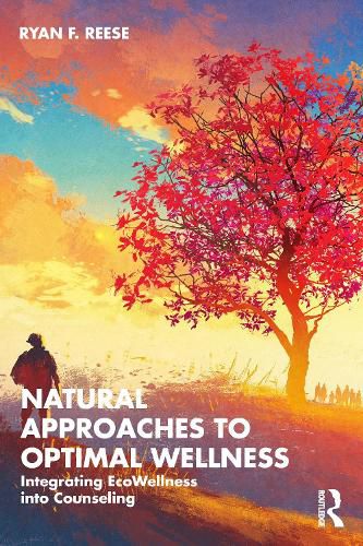 Cover image for Natural Approaches to Optimal Wellness