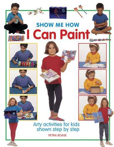 Cover image for Show Me How: I can Play Paint