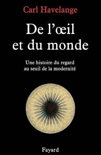 Cover image for De l'oeil et du monde