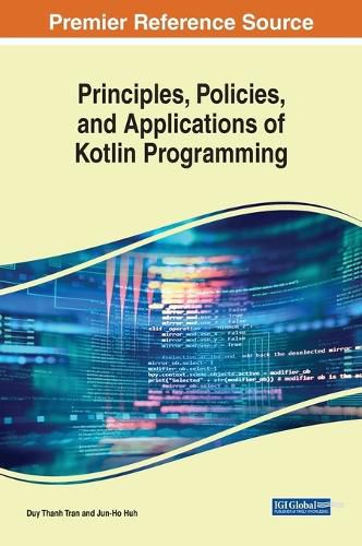 Cover image for Principles, Policies, and Applications of Kotlin Programming