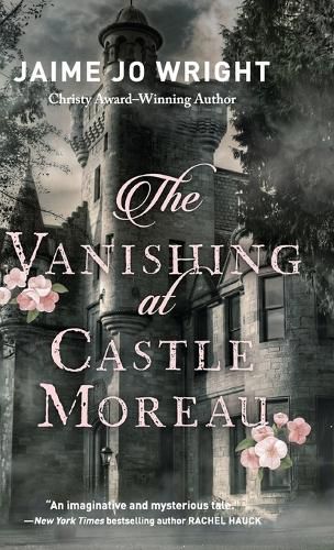 Cover image for The Vanishing at Castle Moreau