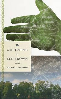 Cover image for The Greening of Ben Brown