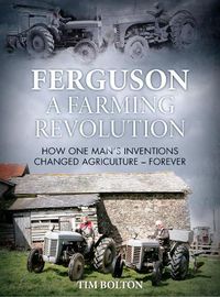 Cover image for Ferguson, a Farming Revolution