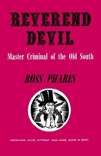 Cover image for Reverend Devil: Master Criminal of the Old South