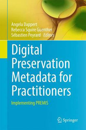 Cover image for Digital Preservation Metadata for Practitioners: Implementing PREMIS