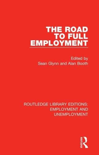 The Road to Full Employment