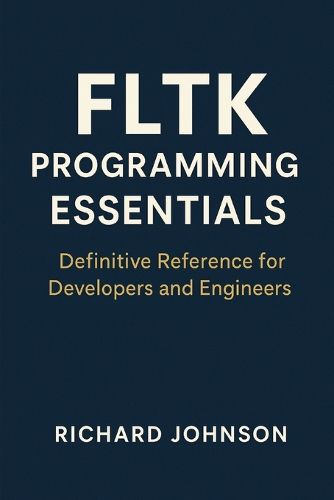 Cover image for FLTK Programming Essentials