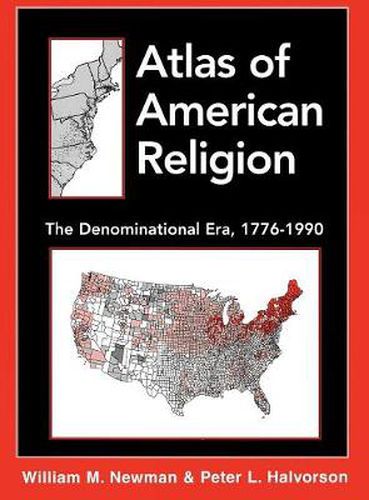 Atlas of American Religion: The Denominational Era, 1776-1990